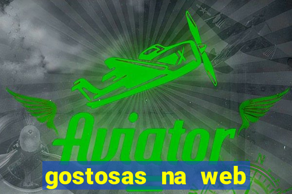 gostosas na web cam ao vivo